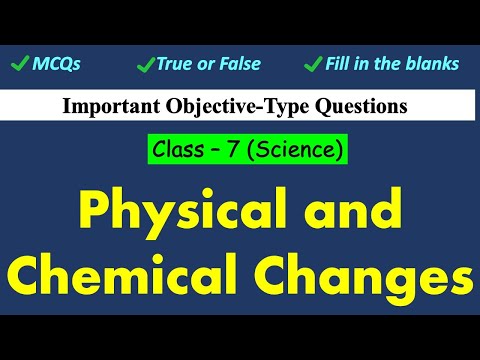 Physical And Chemical Changes | Class : 7 Science | Important Objective-type Questions | Cbse