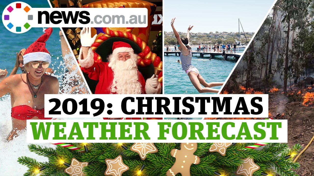 Christmas weather forecast are we in for sun and surf? YouTube