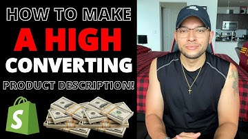HOW TO MAKE A HIGH CONVERTING PRODUCT DESCRIPTION! #Shopify #Ecommerce