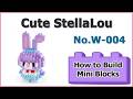 How to Build StellaLou Blocks - Make A Wise Life W-004 Instructions Specifications