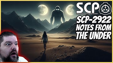 Reacting to SCP-2922  - Notes from the Under