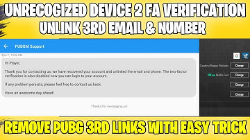 Unrecognized Device Pubg |3rd Link Remove Pubg | How To Unlink Email From Pubg |Pubg 3rd Link Unlink