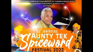 12th Annual Aunty Tek Spiceword festival Book Launch, Poetry Evening and Spoken Word programme