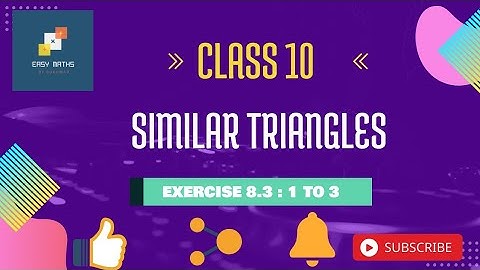#10thMATHEMATICSSimilartriangles#Exercise 8.3 : 1 to 3 (AP) Exercise 6.4 : 5,7 CBSE