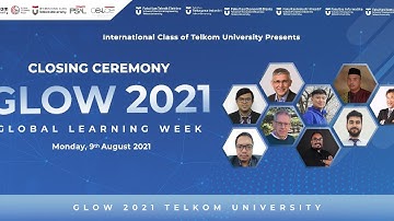 Closing Ceremony GLOW 2021 (Global Learning Week Telkom University)
