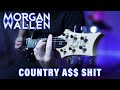 Morgan Wallen - Country A$$ Shit | GUITAR COVER 2021