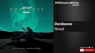 Video thumbnail of "Nivad - Dordoone ( نیواد - دردونه )"