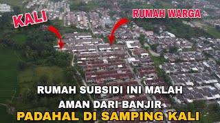 Download Lagu GILIRAN RUMAH SUBSIDI MALAH GAK BANJIR, PADAHAL SAMPING KALI.  MP3