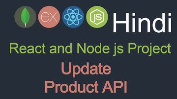 React and node JS project in Hindi #29 Update Product API