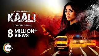 Kaali – Season 2 | Official Trailer (Hindi) | A ZEE5 Original | Streaming Now on ZEE5