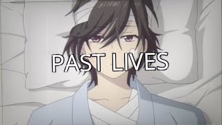[AMV] Past Lives - Sapientdream