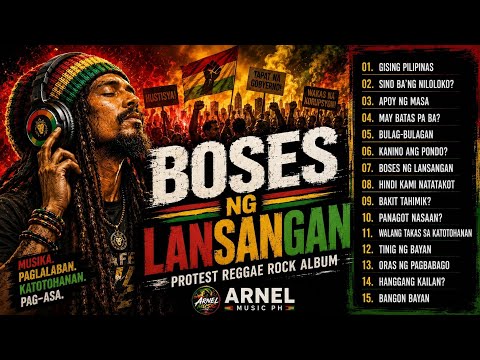 SOLID PAKINGGAN 'TO | Non-Stop Protest Reggae Rock Anthem Playlist 2026 | Arnel Music PH