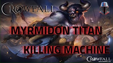 Crowfall Myrmidon Titan - KILLING MACHINE -  Winning 1V1 With 1HP