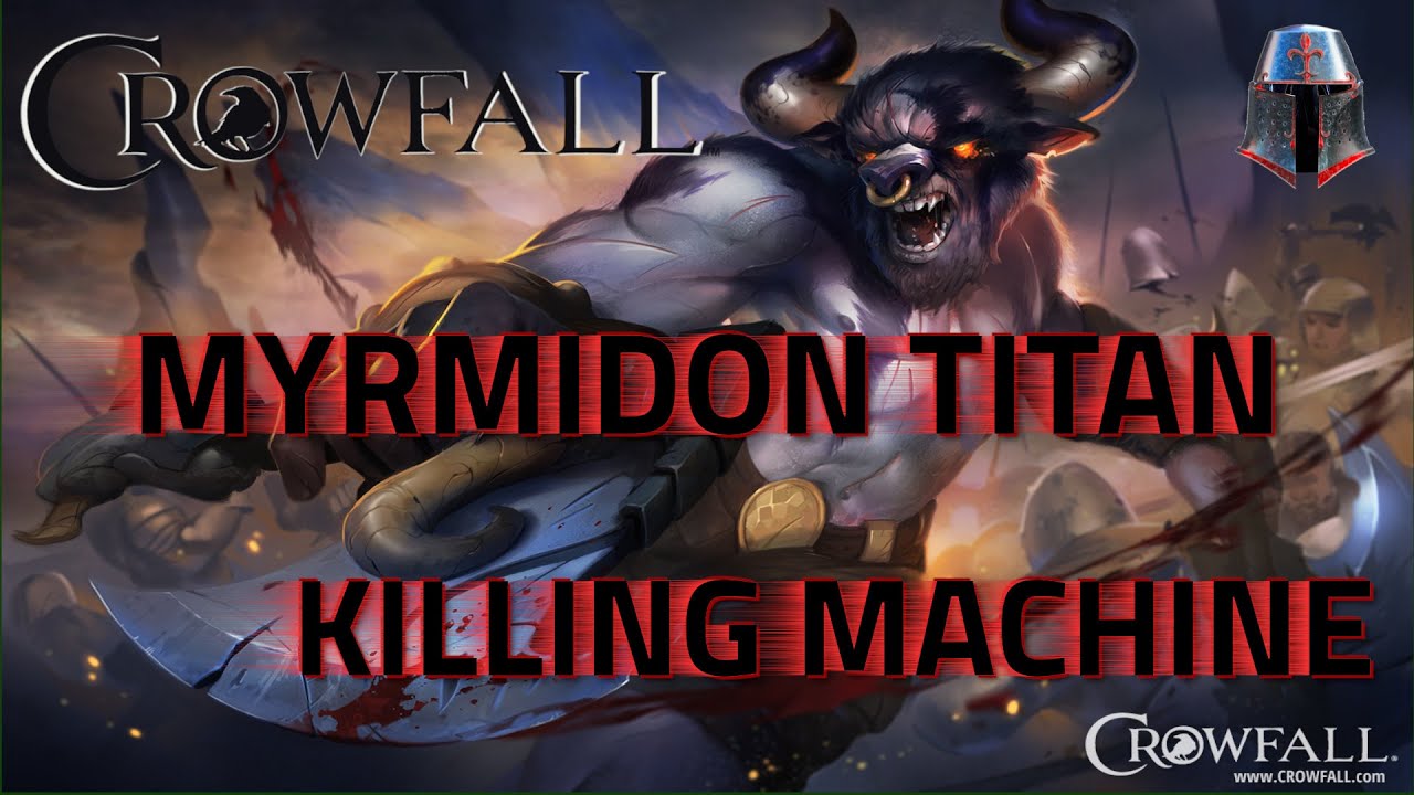 Crowfall Myrmidon Titan - KILLING MACHINE -  Winning 1V1 With 1HP