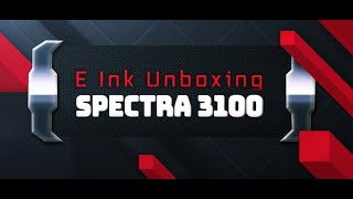 E Ink Spectra3100 Kit Unboxing
