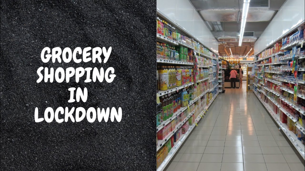 Grocery Shopping in Lockdown