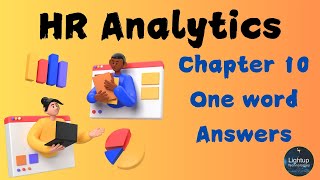 HR Analytics One Word Answer Chapter 10 Video.