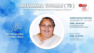 ANNAMMA THOMAS (79)   HOME GOING SERVICE || 29 JULY 2026 || BANGLORE