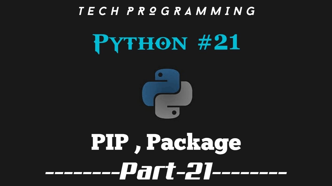 Python tutorial for beginners || Part - 21|| Tech Programming || - YouTube