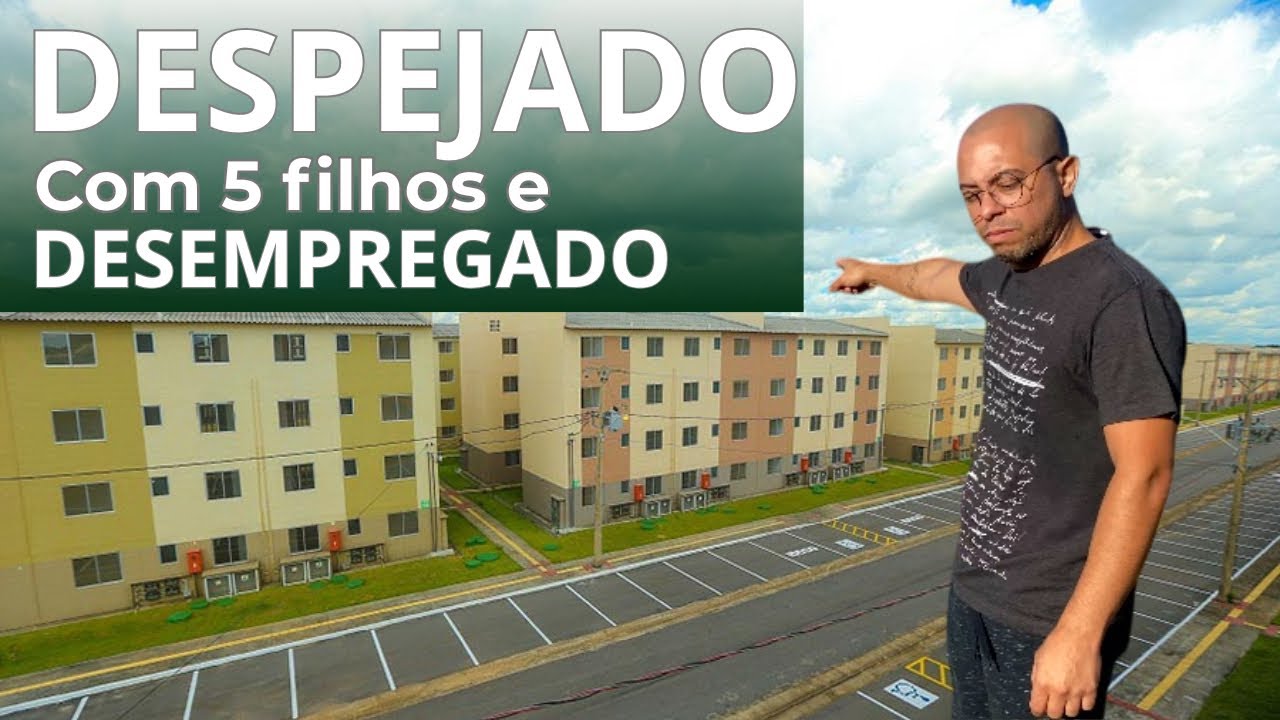 Fui Despejado Com 5 filhos e Desempregado (e como estou vivendo hoje)