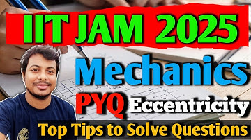 🔴 IIT JAM PHYSICS 2025 Mechanics pyq