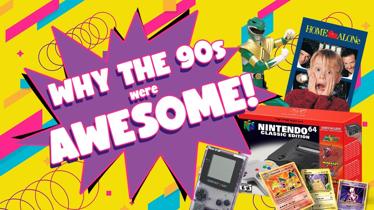The 90s The BEST DECADE To Be A Kid YouTube