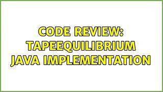 Code Review: TapeEquilibrium Java Implementation (2 Solutions!!)