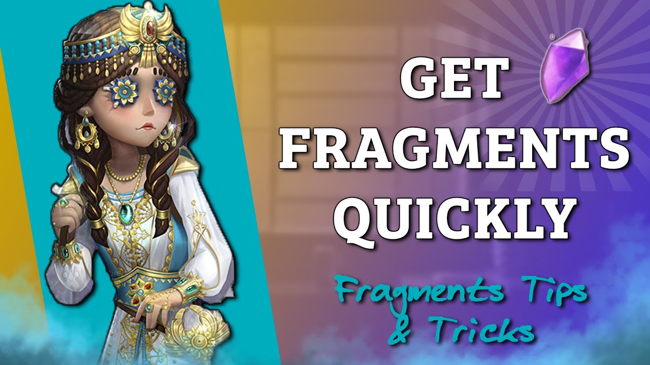 5 трюков, чтобы быстро получить фрагменты в Identity V 