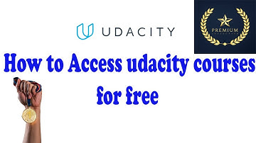 How to access udacity courses for free