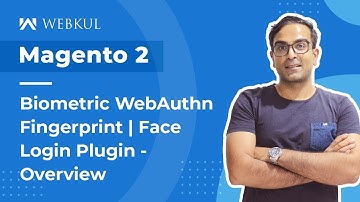 Magento 2 Biometric WebAuthn Fingerprint | Face Authenticator Plugin