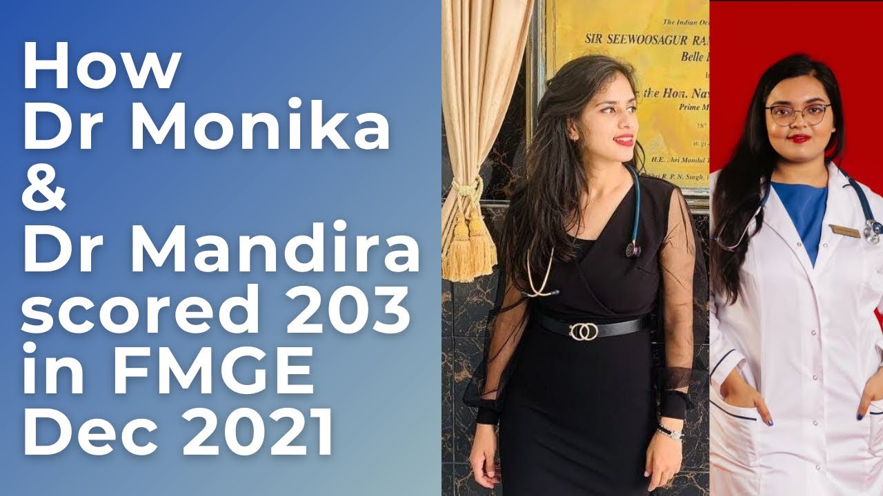 How Dr Monika and Dr Mandira scored 206 in FMGE Dec 2021 | FMGE Success story
