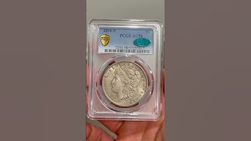 1898 S PCGS AU58 CAC Approved Morgan Dollar! #viralvideo #collection #reels #coin #shorts #oldcoins