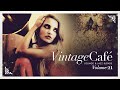 Vintage Café Lounge &amp; Jazz Blends Vol 21