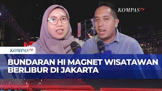 Gemerlap 'Light Show' Bundaran HI Jadi Magnet Wisatawan Berlibur di Jakarta | KOMPAS MALAM