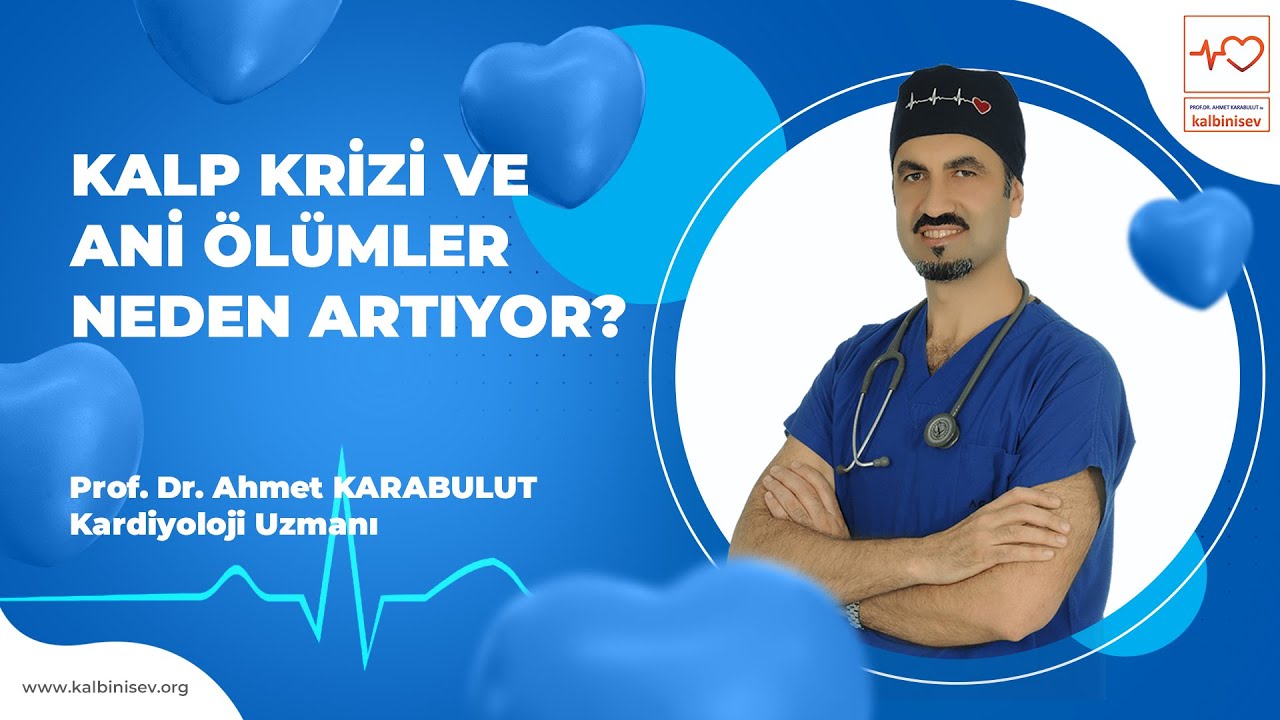 Kalp Krizi ve Ani Ölümler Neden Artıyor? | Prof. Dr. Ahmet Karabulut