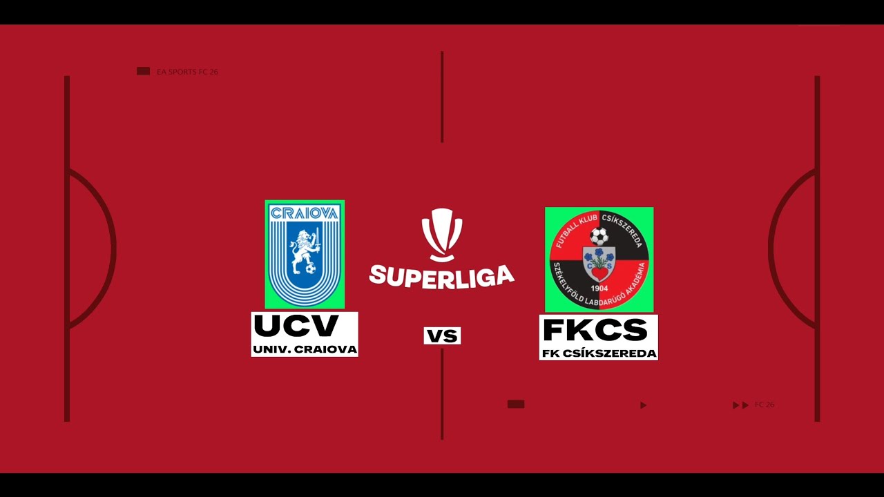 FC 26 - Univ. Craiova vs FK Csíkszereda | Superliga Romania | Highlights