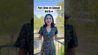 Difference-Part Time And Casual Work