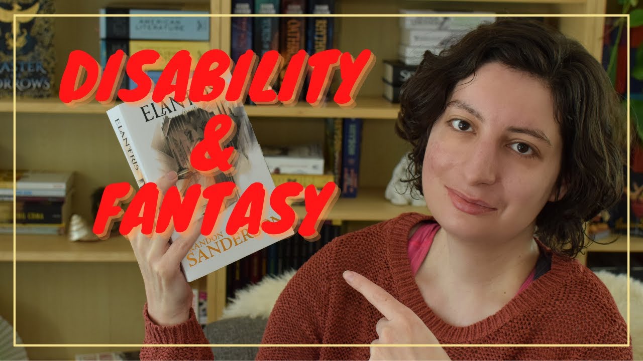 Disability and Fantasy #1 || Elantris - Brandon Sanderson