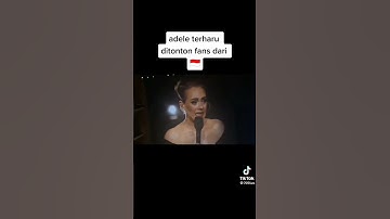 Adele terharu di tonton fans dari Indonesia 🇲🇨