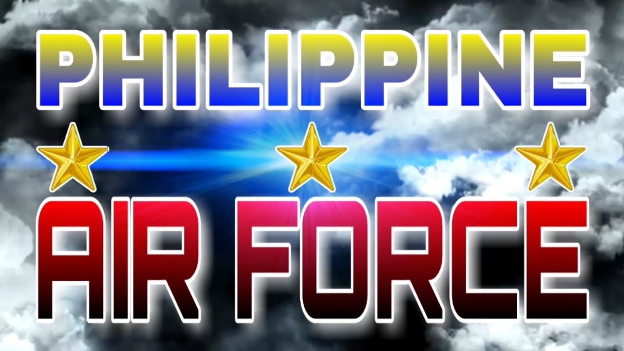 THE PHILIPPINE AIR FORCE YouTube