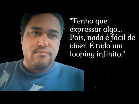 Bom... Eu só quero expressar algo nesse vídeo. Enfim... Vida que segue. 😔 