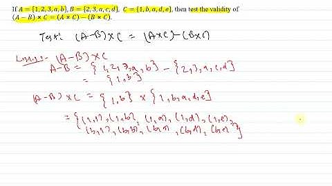 Test the Validity of (A - B) x c = (AxC) - (BxC) | Relation and functions| Maths class 11 | ch-2
