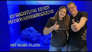 Wie startet man ein Meerwasser Aquarium? 🐠Einrichtung eines Meerwasserbeckens mit Mark Flato