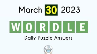 Wordle March 30 2023 Today Answer
