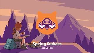 Nora En Pure - Spring Embers