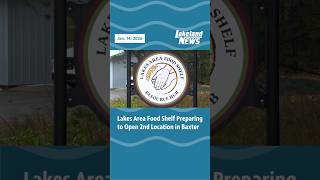 Lakes Area Food Shelf Preparing to Open 2nd Location in Baxter