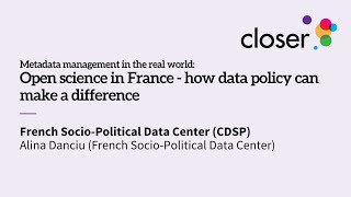 Metadata management in the real world: French Socio-Political Data Center - Alina Danciu