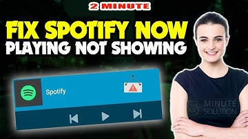 Fix Spotify now playing not showing 2024 (Quick & Easy)