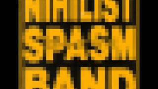 Nihilist Spasm Band - This Is A Test