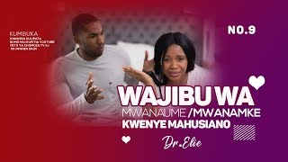 Wajibu Mwanaume Na Mwanamke Katika Mahusiano Dr Elie